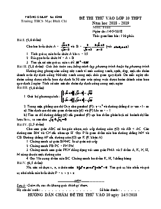 Đề thi thử vào lớp 10 THPT môn Toán - Năm học 2018-2019 - Trường THCS Mạc Đĩnh Chi (Có đáp án)