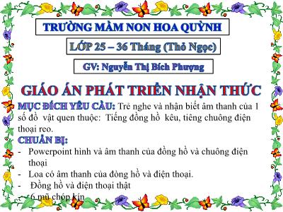 Bài giảng Phát triển nhận thức Mầm non Lớp Nhà trẻ - Nguyễn Thị Bích Phượng