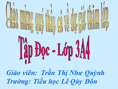 Bài giảng Tập đọc Lớp 3 - Bài: Chú ở bên Bác Hồ - Trần Thị Như Quỳnh