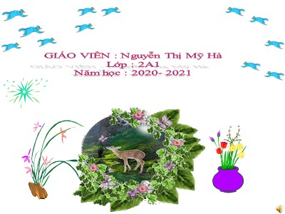 Bài giảng Tiếng Việt 2 - Bài 25: Sông biển và cuộc sống của chúng ta (Tiết 1) - Nguyễn Thị Mỹ Hà