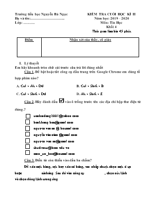 Đề kiểm tra cuối học kì II môn Tin học Khối 4 - Năm học 2019-2020 - Trường Tiểu học Nguyễn Bá Ngọc (Có đáp án)