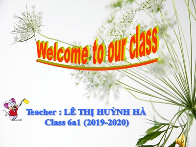 Bài giảng Tiếng Anh 6 - Unit 5: Things I do - Lesson 3: B. My routine (B1+2) - Lê Thị Huỳnh Hà