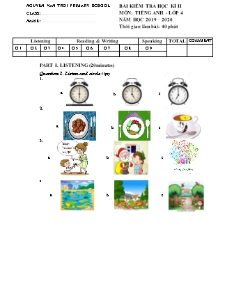 Bài kiểm tra học kỳ II môn Tiếng Anh Lớp 4 - Năm học 2019-2020 - Trường Tiểu học Nguyễn Văn Trỗi (Có đáp án)