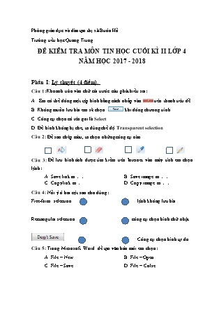 Đề kiểm tra cuối kì II Tin học Lớp 4 - Năm học 2017-2018 - Trường Tiểu học Quang Trung (Có đáp án)