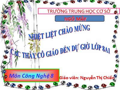 Bài giảng Công nghệ 8 - Bài 20: Dụng cụ cơ khí - Nguyễn Thị Chiến