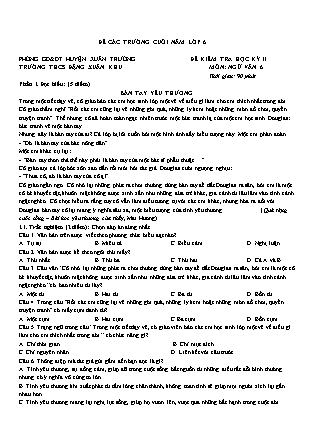 35 Đề kiểm tra học kì II môn Ngữ Văn Lớp 6 - Phòng GD&ĐT Huyện Xuân Trường (Có đáp án)