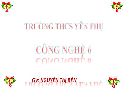 Bài giảng Công nghệ Lớp 6 - Tiết 22: Nồi cơm điện (Tiếp) - Nguyễn Thị Bến