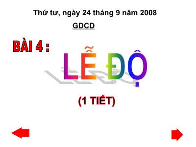 Bài giảng Giáo dục công dân Lớp 6 - Bài 4: Lễ độ - Năm học 2008-2009