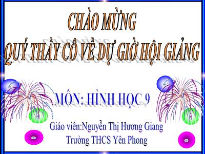 Bài giảng Hình học Lớp 9 - Tiết 10: Hệ thức cạnh và góc trong tam giác vuông - Nguyễn Thị Hương Giang