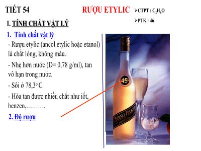 Bài giảng Hóa học Lớp 9 - Tiết 54: Rượu Etylic