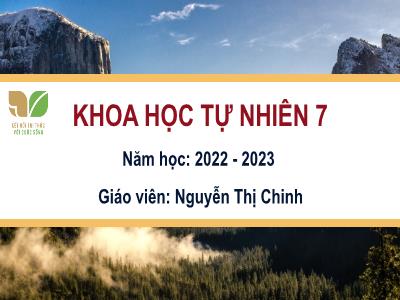 Bài giảng Khoa học tự nhiên 7 (Kết nối tri thức) - Tiết 44, Bài 37: Ứng dụng sinh trưởng và phát triển ở sinh vật vào thực tiễn (Tiết 3) - Năm học 2022-2023 - Nguyễn Thị Chinh