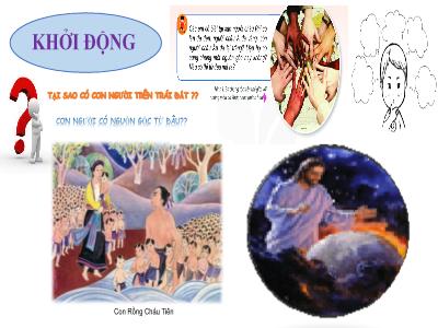 Bài giảng Lịch sử Lớp 6 (Kết nối tri thức) - Tiết 4, Bài 4: Nguồn gốc loài người