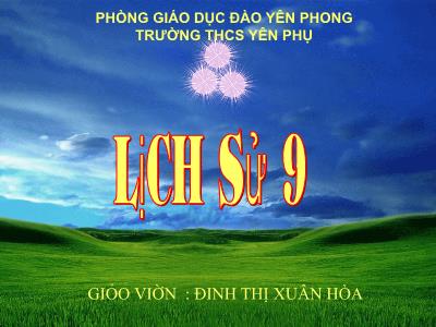 Bài giảng Lịch sử Lớp 9 - Tiết 5, Bài 4: Các nước Châu Á - Đinh Thị Xuân Hòa