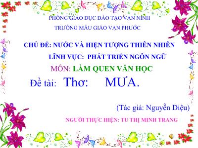 Bài giảng Mầm non Lớp Chồi - Chủ đề: Nước và hiện tượng thiên nhiên. Đề tài: Thơ Mưa - Tu Thị Minh Trang