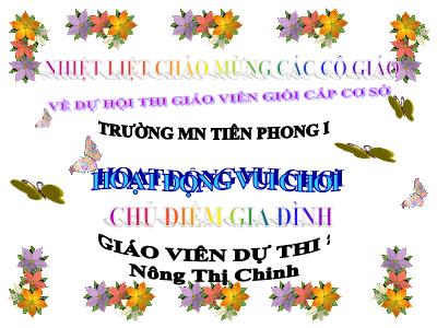 Bài giảng Mầm non Lớp Lá - Chủ điểm: Gia đình - Nông Thị Chinh