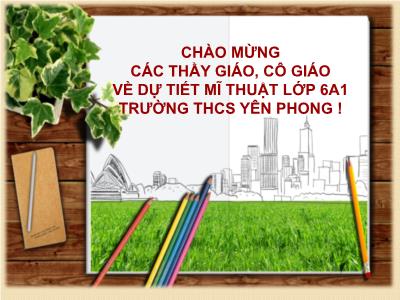 Bài giảng Mĩ thuật Lớp 6 - Tiết 23, Bài 11: Hòa sắc trong tranh. Chủ đề: Lễ hội (Tiết 1) - Lê Hồng Hải