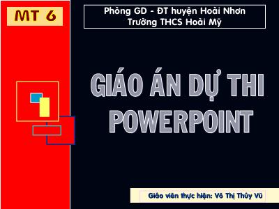 Bài giảng Mĩ thuật Lớp 6 - Tiết 5: Vẽ tranh Đề tài học tập - Võ Thị Thúy Vũ