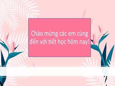 Bài giảng Ngữ Văn Lớp 9 - Bài: Bài thơ về tiểu đội xe không kính