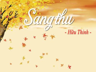 Bài giảng Ngữ Văn Lớp 9 - Bài: Sang thu