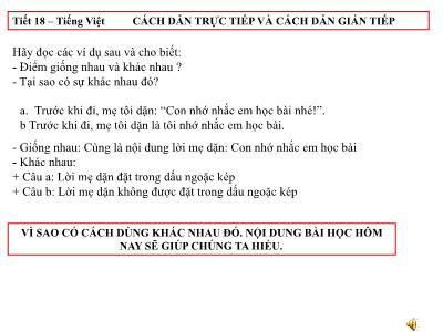 Bài giảng Ngữ Văn Lớp 9 - Tiết 18: Cách dẫn trực tiếp và cách dẫn gián tiếp