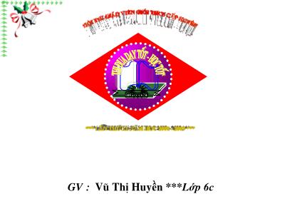 Bài giảng Sinh học Lớp 6 - Tiết 47: Quyết. Dương xỉ - Năm học 2008-2009 - Vũ Thị Huyền