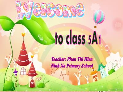 Bài giảng Tiếng Anh Lớp 5 - Period 98, Unit 15: What would you like to be in the future?. Lesson 1 (4+5+6) - Phan Thi Hien