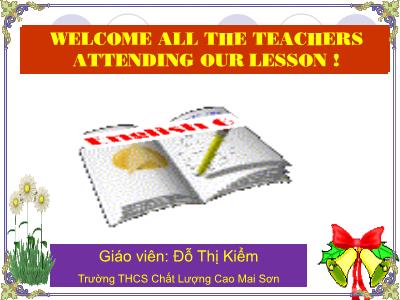 Bài giảng Tiếng Anh Lớp 6 - Period 25, Unit 5: Things I do. Lesson 1: A. My Day (A1+A2) - Năm học 2009-2010 - Đỗ Thị Kiểm