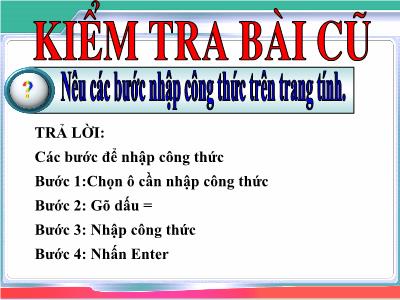 Bài giảng Tin học Lớp 7 - Tiết 15, Bài 4: Sử dụng các hàm để tính toán