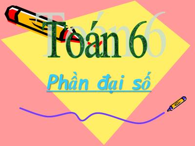Bài giảng Toán Lớp 6 - Tiết 2, Bài 2: Tập hợp các số tự nhiên. Ghi số tự nhiên