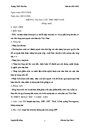 Giáo án Ngữ Văn Lớp 6 - Tiết 53: Văn bản Cây tre Việt Nam - Năm học 2021-2022 - Nguyễn Thị Hồng