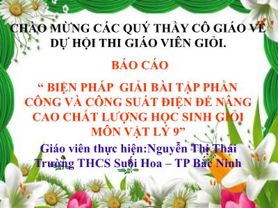 SKKN Biện pháp giải bài tập phần công và công suất điện để nâng cao chất lượng học sinh giỏi môn Vật Lý 9
