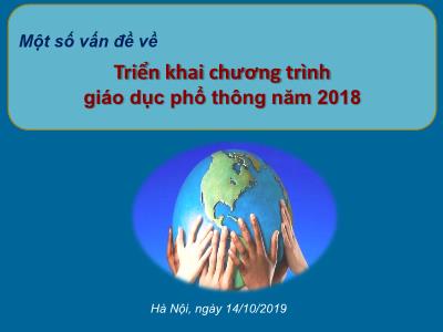 Tài liệu Triển khai chương trình giáo dục phổ thông năm 2018