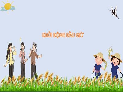 Bài giảng Âm nhạc Lớp 5 (Kết nối tri thức) - Tiết 5: Thiên nhiên tươi đẹp - Tiết 21: Học hát Em đi giữa biển vàng