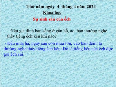 Bài giảng Khoa học Lớp 5 - Bài 57: Sự sinh sản của ếch - Năm học 2023-2024