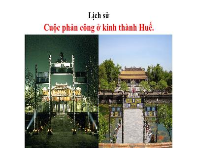 Bài giảng Lịch sử Lớp 5 - Bài 3: Cuộc phản công ở kinh thành Huế - Năm học 2023-2024