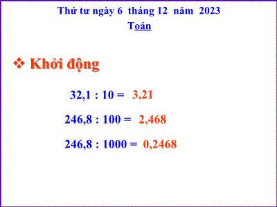 Bài giảng môn Toán Lớp 5 - Chia một số tự nhiên cho một số tự nhiên mà thương tìm được là một số thập phân - Năm học 2023-2024
