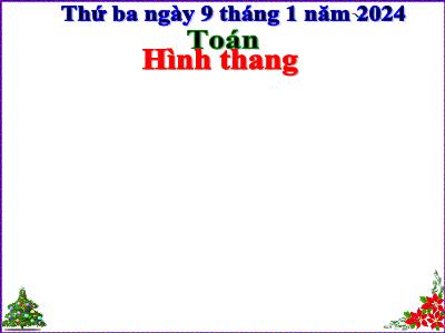 Bài giảng môn Toán Lớp 5 - Hình thang - Năm học 2023-2024