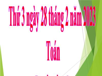 Bài giảng môn Toán Lớp 5 - Luyện tập chung Trang 123 - Năm học 2022-2023