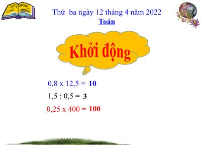 Bài giảng môn Toán Lớp 5 - Luyện tập Trang 165 - Năm học 2021-2022