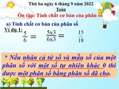 Bài giảng môn Toán Lớp 5 - Ôn tập Tính chất cơ bản của phân số - Năm học 2022-2023