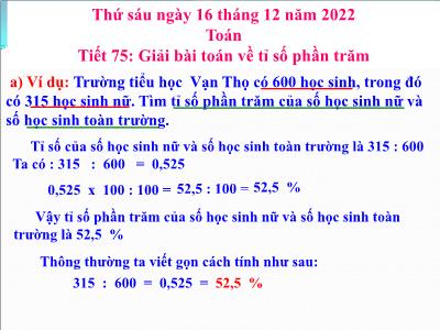Bài giảng môn Toán Lớp 5 - Tiết 75: Giải bài toán về tỉ số phần trăm - Năm học 2022-2023