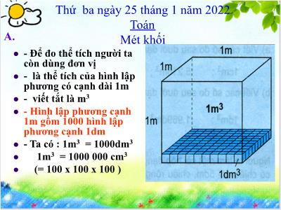 Bài giảng môn Toán Lớp 5 - Tuần 23: Mét khối - Năm học 2021-2022