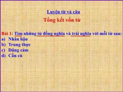 Bài giảng Tiếng Việt Lớp 5 (Luyện từ và câu) - Tổng kết vốn từ - Năm học 2023-2024