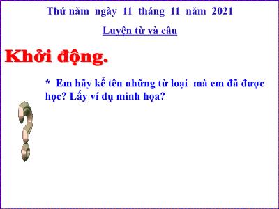 Bài giảng Tiếng Việt Lớp 5 (Luyện từ và câu) - Tuần 9: Đại từ - Năm học 2021-2022