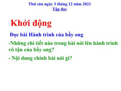 Bài giảng Tiếng Việt Lớp 5 (Tập đọc) - Tuần 13: Người gác rừng tí hon - Năm học 2021-2022