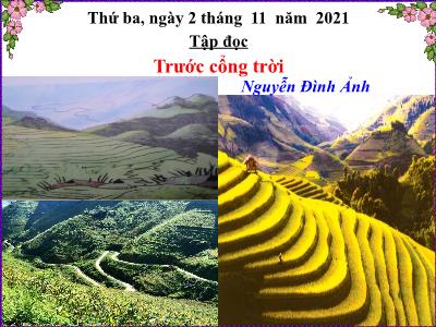 Bài giảng Tiếng Việt Lớp 5 (Tập đọc) - Tuần 7: Trước cổng trời - Năm học 2021-2022