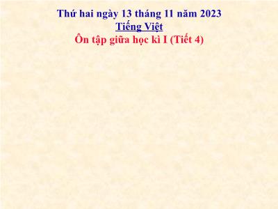 Bài giảng Tiếng Việt Lớp 5 - Tuần 10: Ôn tập giữa học kì I (Tiết 4) - Năm học 2023-2024