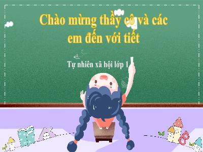 Bài giảng Tự nhiên và Xã hội Lớp 1 (Kết nối tri thức) - Chủ đề 1: Gia đình - Bài 1: Kể về gia đình của em