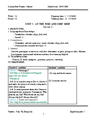 Giáo án Tiếng Anh Lớp 1 - Tuần 13. Unit 5: At the fish and chip shop - Lesson 1. Period 13 - Năm học 2024-2025 - Tran Thi Bong Sen