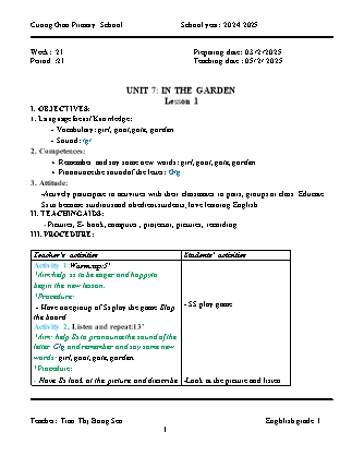 Giáo án Tiếng Anh Lớp 1 - Tuần 21. Unit 7: In the garden - Lesson 1. Period 21 - Năm học 2024-2025 - Tran Thi Bong Sen